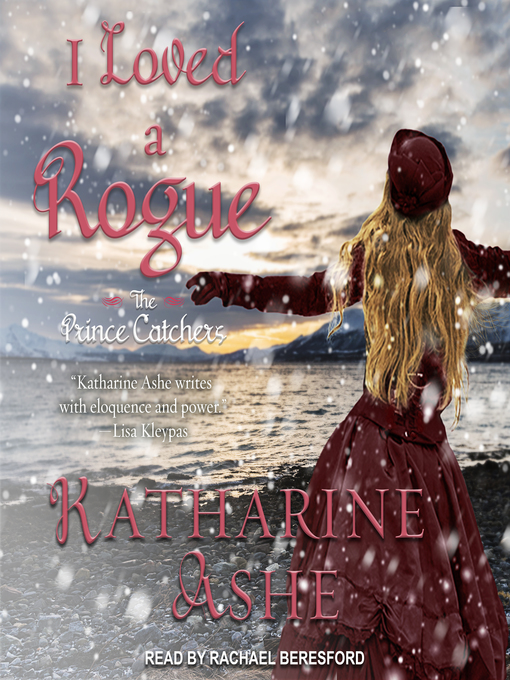 Title details for I Loved a Rogue by Katharine Ashe - Available